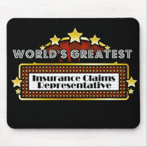 World's Greatest Insurance Claims Representative mousepads