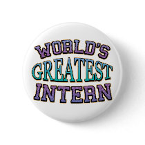 Worlds Greatest Intern Button