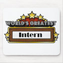 World's Greatest Intern mousepads by greatestjobsgifts World's Greatest Intern mousepads