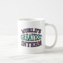 Worlds Greatest Intern Mug by cubiclewars Worlds Greatest Intern Mug
