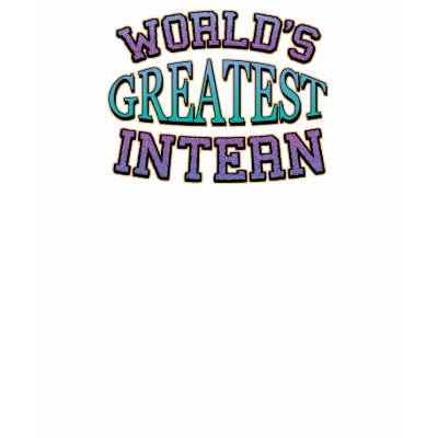 Worlds Greatest Intern T-Shirt by cubiclewars