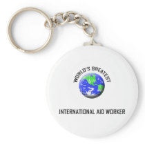 World's Greatest International Aid Worker Key Chain