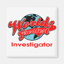 World's Greatest Investigator Refrigerator Magnets