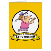 WORLDS GREATEST LADY GOLFER CARTOON CARD