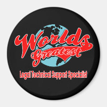 Worlds Greatest Legal Technical Support Specialist Refrigerator Magnet