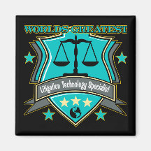 World's Greatest Litigation Technology Specialist Refrigerator Magnet