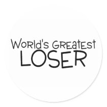 Worlds Greatest Loser Round Stickers