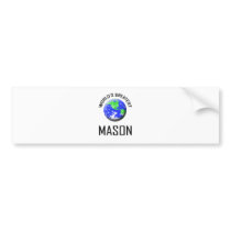 World's Greatest Mason bumper stickers by jobshirt World's Greatest Mason bumper stickers