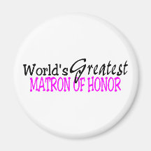 Worlds Greatest Matron Of Honor Pink Black Magnet