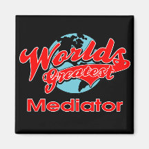 World's Greatest Mediator Refrigerator Magnets