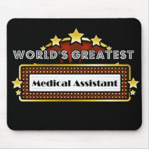 World's Greatest Medical Assistant mousepads by greatestjobsgifts World's Greatest Medical Assistant mousepads