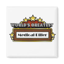 World's Greatest Medical Biller Fridge Magnets