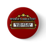 World's Greatest Medical Data Entry Clerk buttons