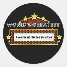 World's Greatest Medical Interpreter Sticker