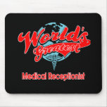 World's Greatest Medical Receptionist Mouse Pads