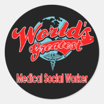 World's Greatest Medical Social Worker Sticker