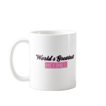 World's Greatest Mimi mugs