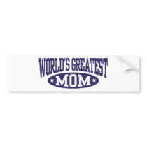 World's Greatest Mom bumper stickers by magarmor World's Greatest Mom bumper stickers