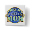 World's Greatest Mom Button