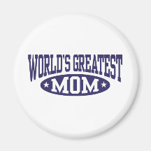 World's Greatest Mom Fridge Magnets