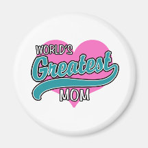 World's Greatest Mom Fridge Magnets