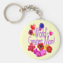 World's Greatest Mom! Key Chain