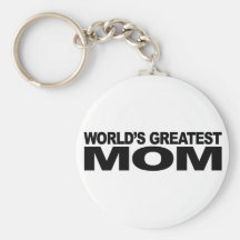 World's Greatest Mom Key Chains