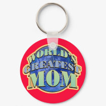 World's Greatest Mom Keychain