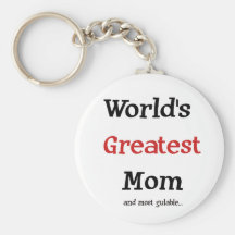 World's Greatest Mom Keychains