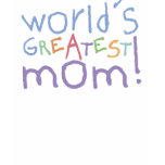 World's Greatest Mom Mother's Day T-Shirt
