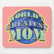 World's Greatest Mom Mousepad