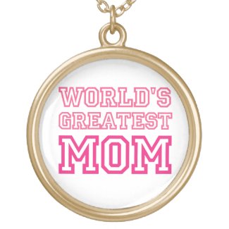 World's Greatest Mom custom necklace World's Greatest Mom custom necklace