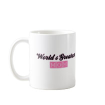 World's Greatest Mom (Pink) Mug
