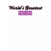 World's Greatest Mom (Purple) T-shirt