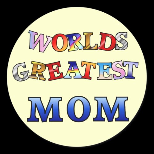 Worlds Greatest Mom Round Stickers