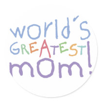 World's Greatest Mom Stickers by koncepts World's Greatest Mom Stickers