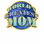 World's Greatest Mom T-Shirt