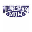 World's Greatest Mom t-shirts