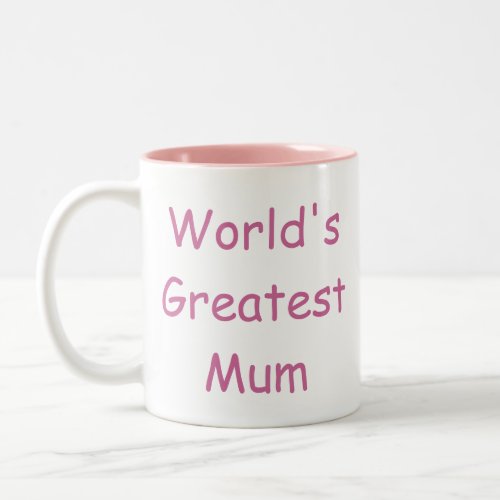 Worlds Greatest Mum Mugs