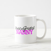Worlds Greatest Nanny Pink Black Mugs