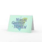 World's Greatest Nephew Greeting Card