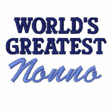 World's Greatest Nonno Embroidered Jacket