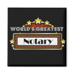 World's Greatest Notary Fridge Magnets