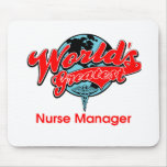 World's Greatest Nurse Manager Mousepads