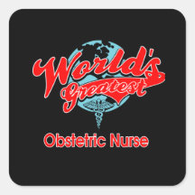 World's Greatest Obstetric Nurse Stickers
