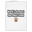 World's Greatest One Night Stand cards by Funny_MoFo_Shirts World's Greatest One Night Stand cards