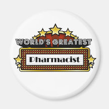 World's Greatest Pharmacist Magnet