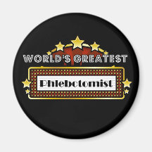 World's Greatest Phlebotomist Magnet