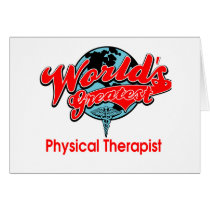 World's Greatest Physical Therapist Card