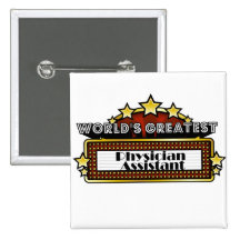 World's Greatest Physician Assistant Button